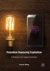 Vorderes Coverbild Patentism Replacing Capitalism
