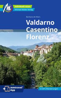 Vorderes Coverbild Valdarno, Casentino, Florenz Reiseführer Michael Müller Verlag