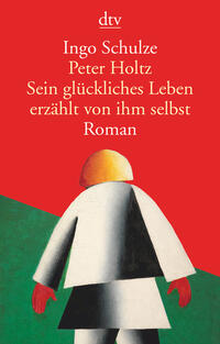 Vorderes Coverbild Peter Holtz Sein glückliches Leben erzählt von ihm selbst
