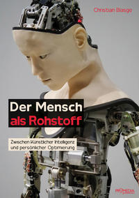 Vorderes Coverbild Der Mensch als Rohstoff