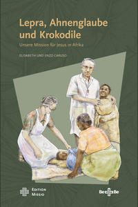 Vorderes Coverbild Lepra, Ahnenglaube und Krokodile