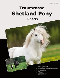 Vorderes Coverbild Traumrasse Shetland Pony