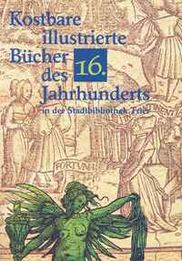 Vorderes Coverbild Kostbare illustrierte Bücher des 16. Jahrhunderts in der Stadtbibliothek Trier