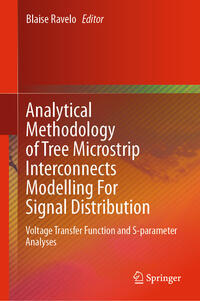 Vorderes Coverbild Analytical Methodology of Tree Microstrip Interconnects Modelling For Signal Distribution
