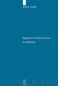 Vorderes Coverbild Egyptian Cultural Icons in Midrash