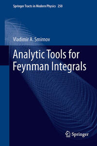 Vorderes Coverbild Analytic Tools for Feynman Integrals
