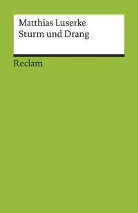 Vorderes Coverbild Sturm und Drang. Autoren – Texte – Themen. (Literaturstudium)