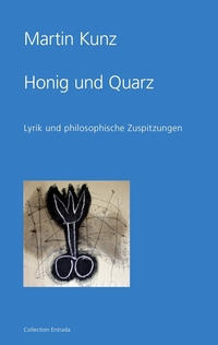 Vorderes Coverbild Honig und Quarz