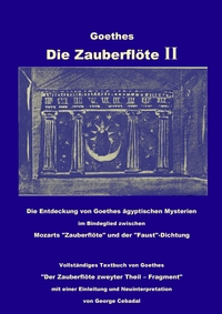 Vorderes Coverbild Goethes: Die Zauberflöte II