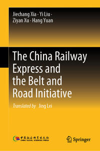 Vorderes Coverbild The China Railway Express and the Belt and Road Initiative