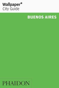 Vorderes Coverbild Wallpaper* City Guide Buenos Aires 2016