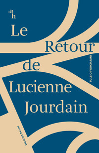 Vorderes Coverbild Le Retour de Lucienne Jourdain