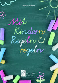 Vorderes Coverbild Mit Kindern Regeln regeln