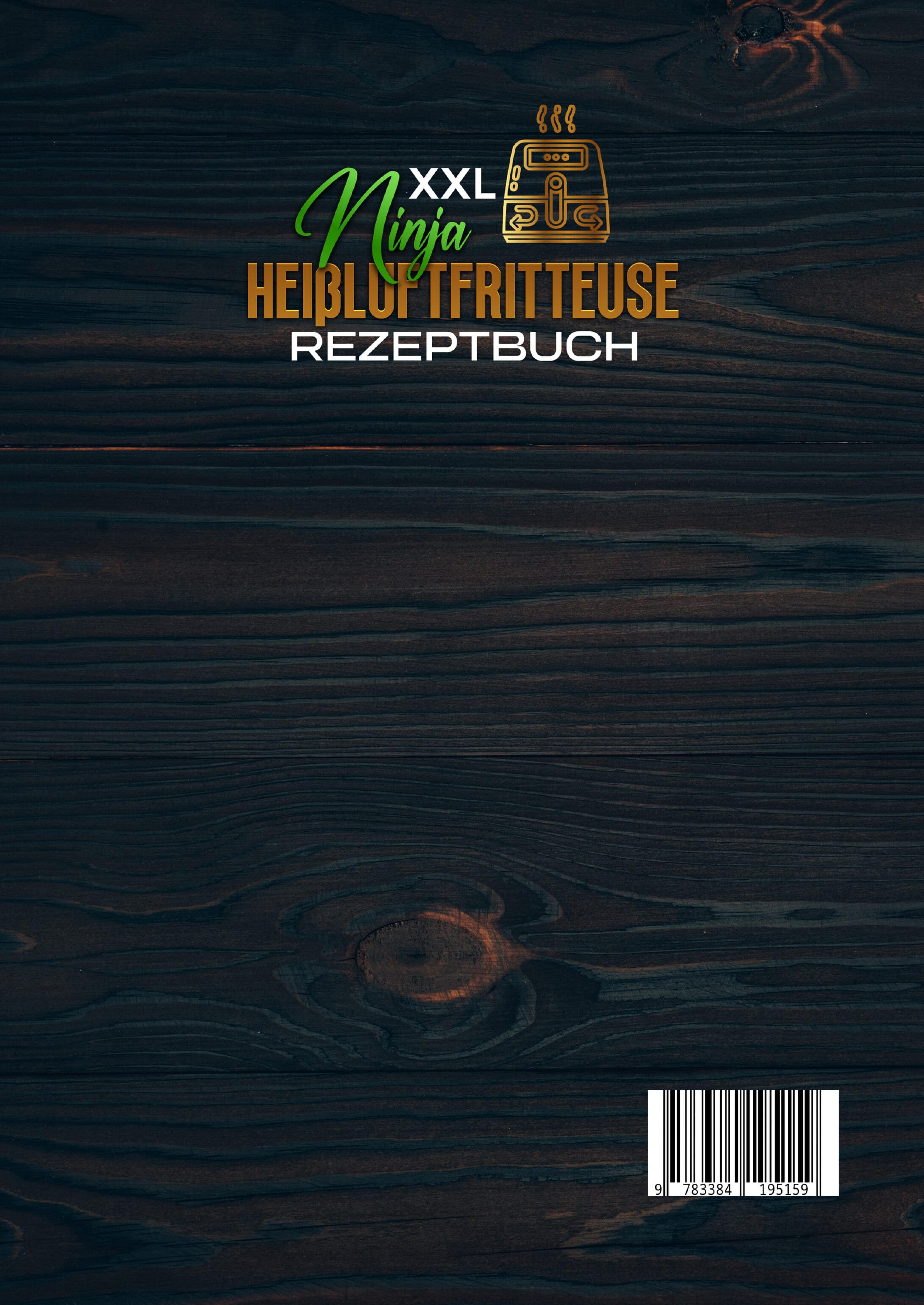 Rückseitencover XXL Ninja Heißluftfritteuse Rezeptbuch