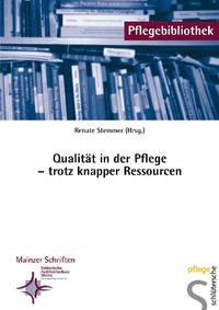 Vorderes Coverbild Qualität in der Pflege - trotz knapper Ressourcen