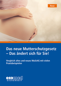 Vorderes Coverbild Das neue Mutterschutzgesetz