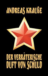 Vorderes Coverbild Der verräterische Duft von Schuld