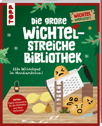 Vorderes Coverbild Die große Wichtelstreiche-Bibliothek. 333x Wichtelspaß im Handumdrehen!