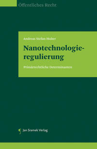 Vorderes Coverbild Nanotechnologieregulierung: Primärrechtliche Determinanten