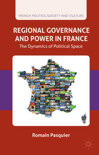 Vorderes Coverbild Regional Governance and Power in France