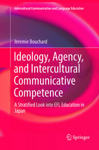 Vorderes Coverbild Ideology, Agency, and Intercultural Communicative Competence