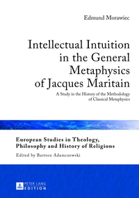 Vorderes Coverbild Intellectual Intuition in the General Metaphysics of Jacques Maritain