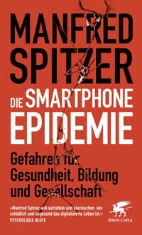 Vorderes Coverbild Die Smartphone-Epidemie