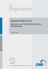 Vorderes Coverbild Merkblatt DWA-M 710 Abwasser aus der Verarbeitung tierischer Nebenprodukte