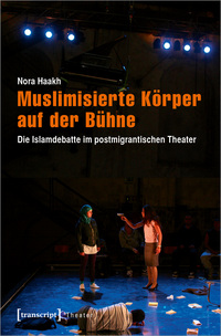 Vorderes Coverbild Muslimisierte Körper auf der Bühne