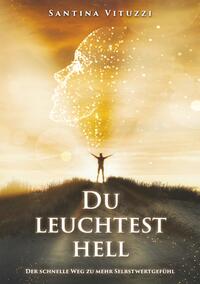Vorderes Coverbild DU LEUCHTEST HELL