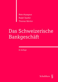 Vorderes Coverbild Das Schweizerische Bankgeschäft (PrintPlu§)