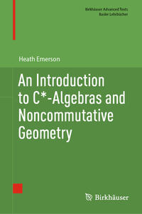 Vorderes Coverbild An Introduction to C*-Algebras and Noncommutative Geometry