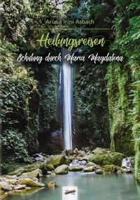 Vorderes Coverbild Heilungsreisen