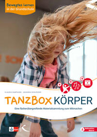 Vorderes Coverbild Bewegtes Lernen in der Grundschule: Tanzbox Körper