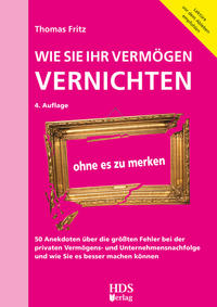 Vorderes Coverbild Wie Sie Ihr Vermögen vernichten ohne es zu merken
