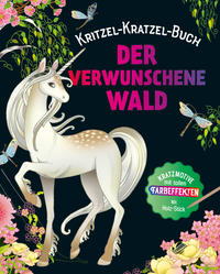 Vorderes Coverbild Der verwunschene Wald - Kritzel-Kratzel-Buch. Mit Bambus-Stick