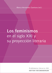 Vorderes Coverbild Los feminismos en el siglo XXI y su proyección literaria