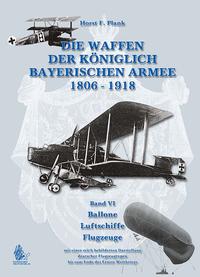 Vorderes Coverbild DIE WAFFEN DER KÖNIGLICH BAYERISCHEN ARMEE 1806 - 1918