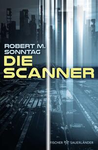 Vorderes Coverbild Die Scanner