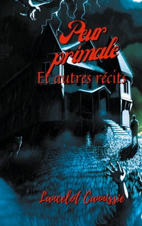Vorderes Coverbild Peur primale et autres récits