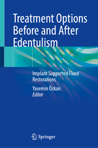 Vorderes Coverbild Treatment Options Before and After Edentulism