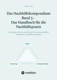 Vorderes Coverbild Das Nachhilfekompendium Band 3 - Das Handbuch für die Nachhilfepraxis