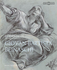 Vorderes Coverbild I Disegni Di Giovan Battista Beinaschi