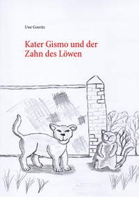 Vorderes Coverbild Kater Gismo und der Zahn des Löwen