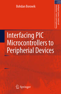 Vorderes Coverbild Interfacing PIC Microcontrollers to Peripherial Devices