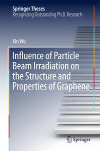 Vorderes Coverbild Influence of Particle Beam Irradiation on the Structure and Properties of Graphene