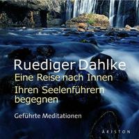 Vorderes Coverbild Eine Reise nach Innen: Ihren Seelenführern begegnen