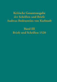 Vorderes Coverbild Kritische Gesamtausgabe der Schriften und Briefe Andreas Bodensteins von Karlstadt