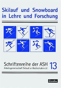 Vorderes Coverbild Skilauf und Snowboard in Lehre und Forschung (13)