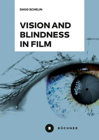 Vorderes Coverbild Vision and Blindness in Film